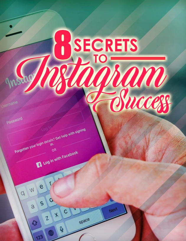 Eight 8 secrets to instagram success