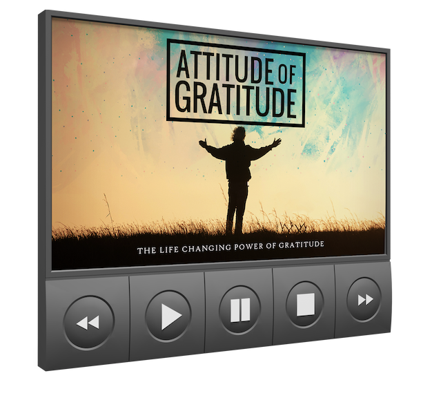 Attitude of Gratitude Video