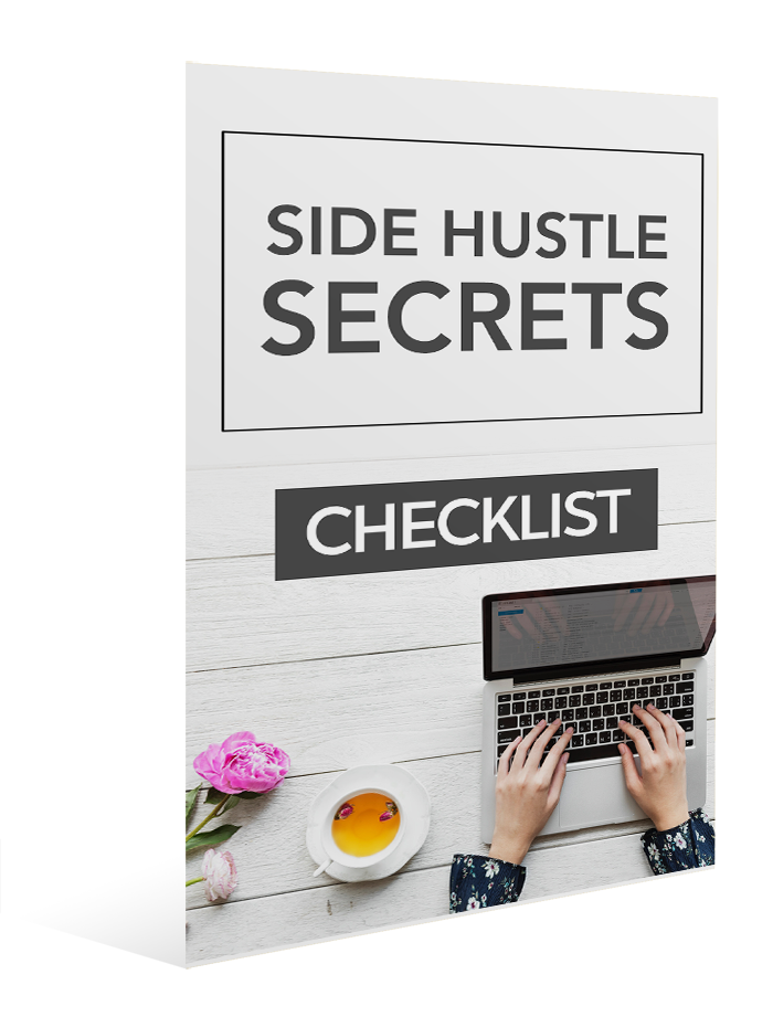 Side Hustle Secrets Checklist