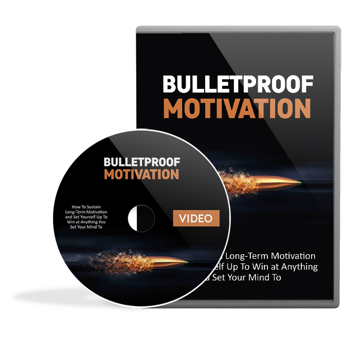 Bulletproof Motivation Video
